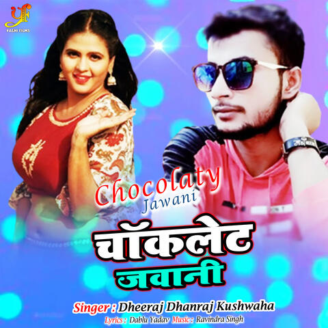 Chocolaty Jawani