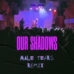 Our Shadows