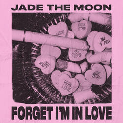 Forget I'm In Love