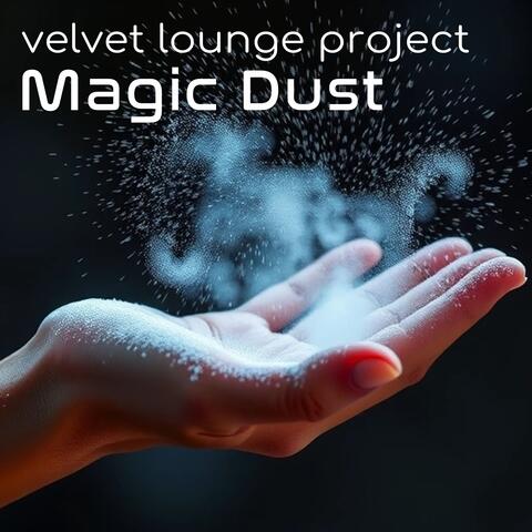 Magic Dust