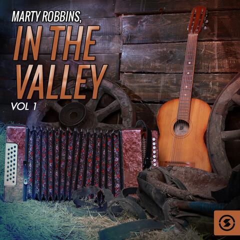 In the Valley, Vol. 1