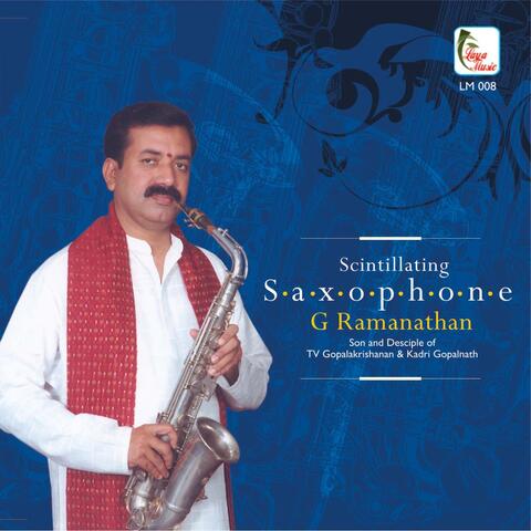 Scintillating Saxophone - G. Ramanathan