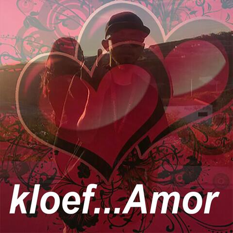 Kloef...Amor