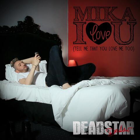 Mika I Love You