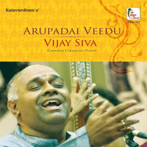 Arupadi Veedu - Vijay Siva