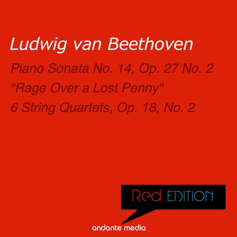 Red Edition - Beethoven: Piano Sonata No. 14 "Moonlight" &  6 String Quartets, Op. 18, No. 2