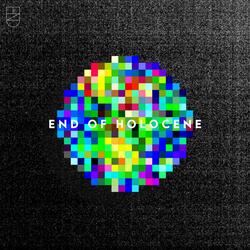 End of Holocene, Pt. 1 (Field Kit Remix)