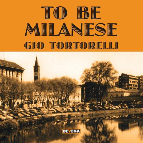 To Be Milanese