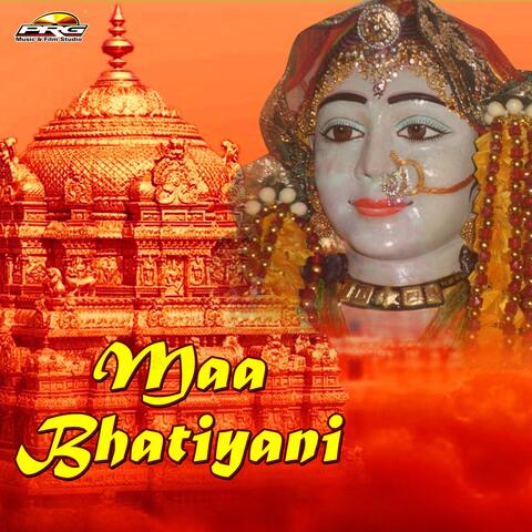 Maa Bhatiyani