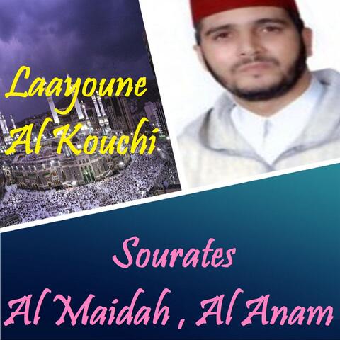 Sourates Al Maidah , Al Anam
