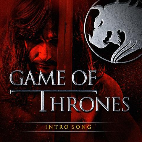 Game of Thrones (Music from the Opening Theme)