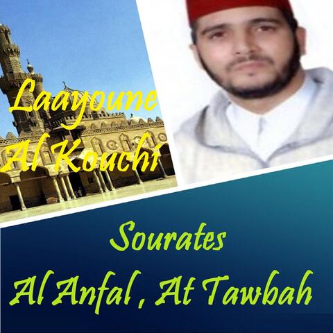 Sourates Al Anfal , At Tawbah