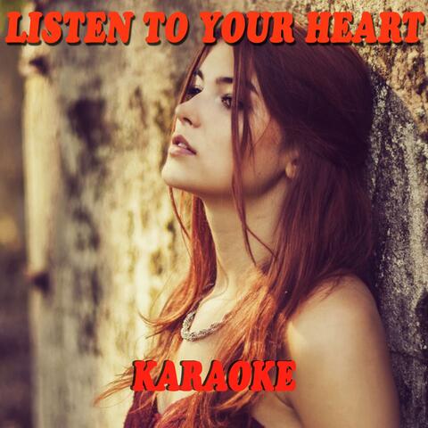 Listen to Your Heart