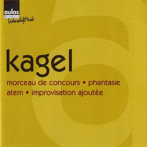Mauricio Kagel: Morceau de concours, Phantasie, Atem & Improvisation ajoutée