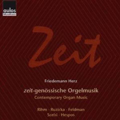 Zeit: Contemporary Organ Music