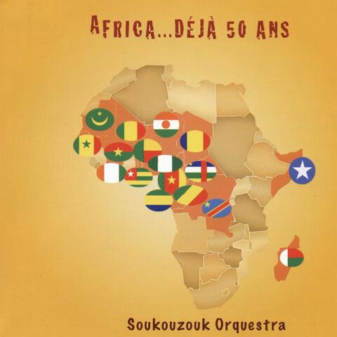Africa... Déjà 50 ans