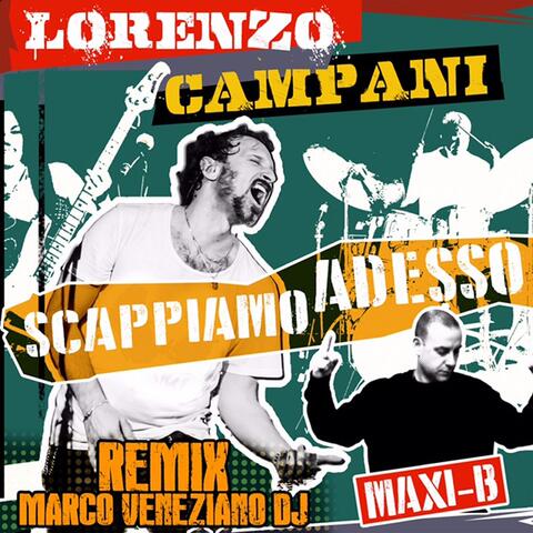 Scappiamo adesso