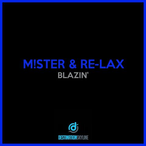 Blazin'