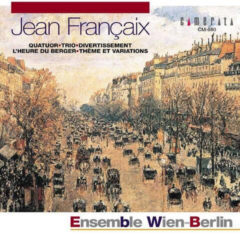 Jean Francaix: Quatuor - Trio & Divertissement