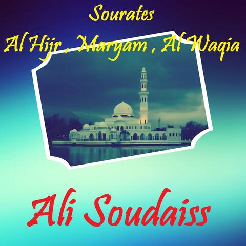 Sourates Al Hijr , Maryam , Al Waqia