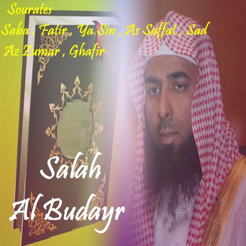 Sourates Saba , Fatir , Ya Sin , As Saffat , Sad , Az Zumar , Ghafir