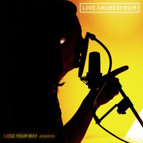 Lose Your Way