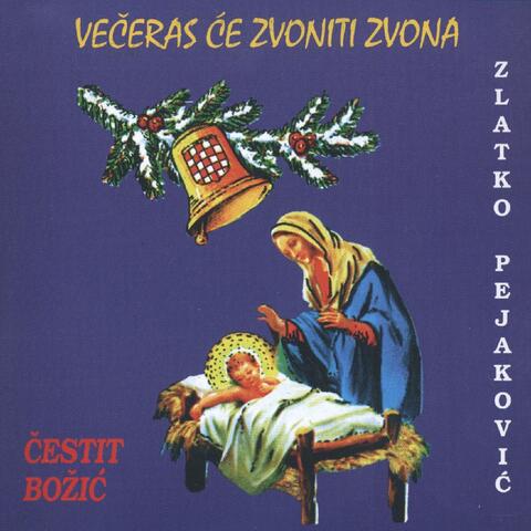 Večeras Će Zvoniti Zvona - Čestit Božić