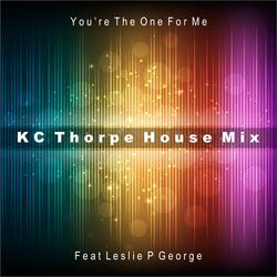You're the One for Me (KC Thorpe House Mix)