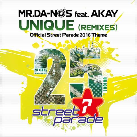 Unique (Official Street Parade 2016 Theme) [Remixes]