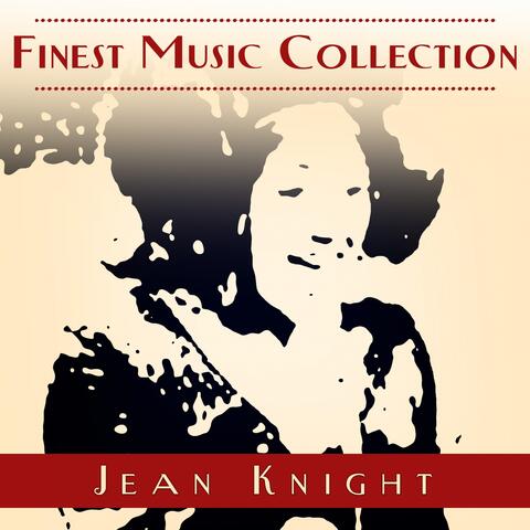 Finest Music Collection: Jean Knight