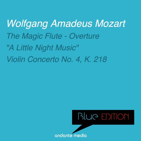Blue Edition - Mozart: "A Little Night Music" & Violin Concerto No. 4, K. 218