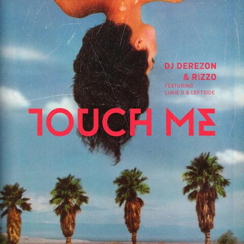 Touch Me