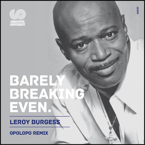 Barely Breaking Even