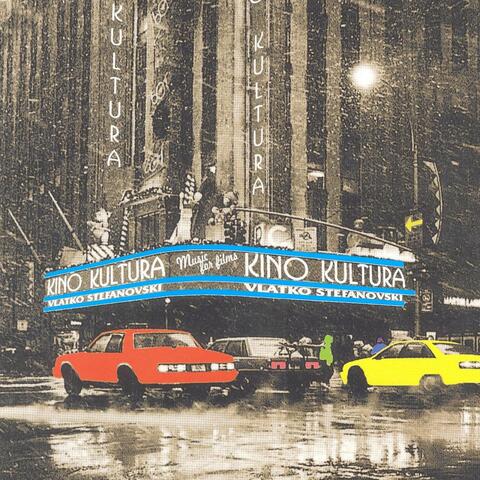 Kino Kultura (Music for Films)