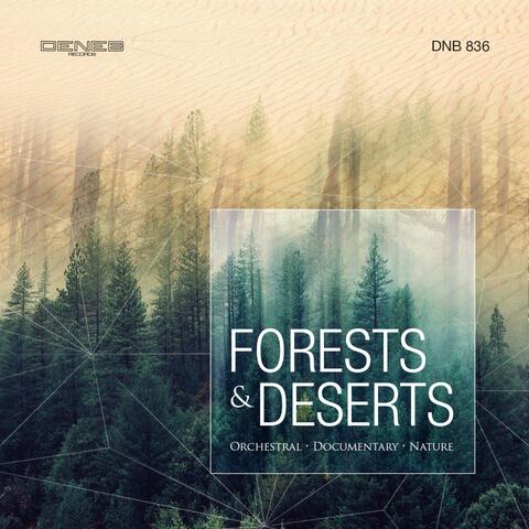 Forests and Deserts
