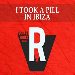 I Took a Pill