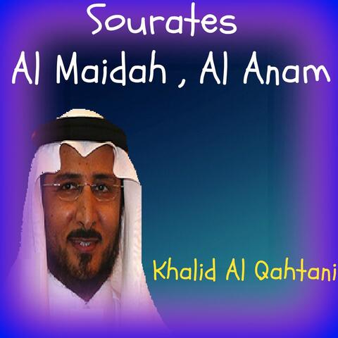 Sourates Al Maidah , Al Anam