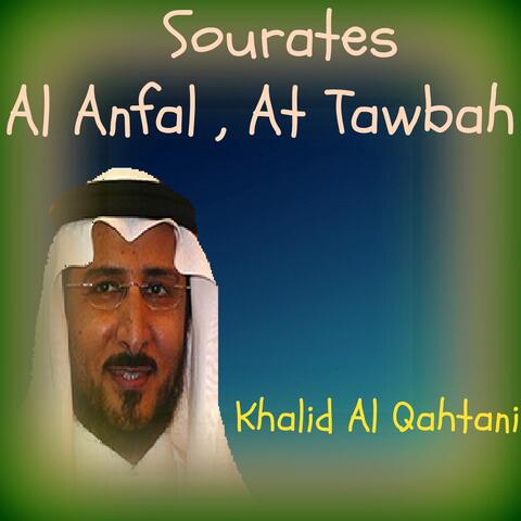 Sourates Al Anfal , At Tawbah