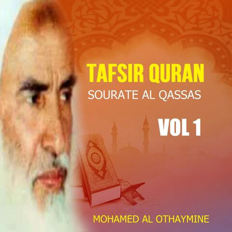 Tafsir Quran - Sourate Al Qassas Vol 1