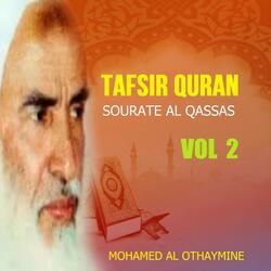 Tafsir Quran - Sourate Al Qassas, Pt.5