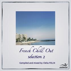 French Chill Out (sélection 2) [Continuous DJ Mix]