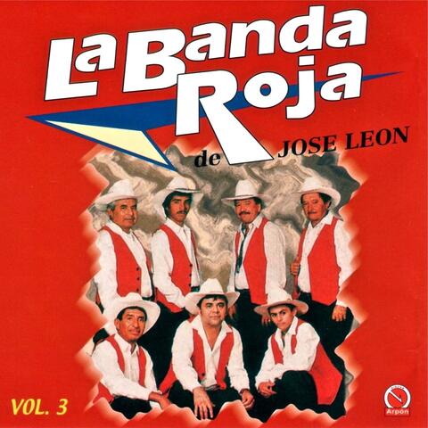 La Banda Roja de Jose Leon, Vol. 3
