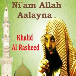 Ni'am Allah Aalayna, Pt.1
