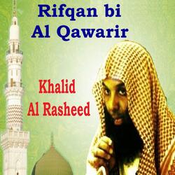 Rifqan bi Al Qawarir, Pt.2
