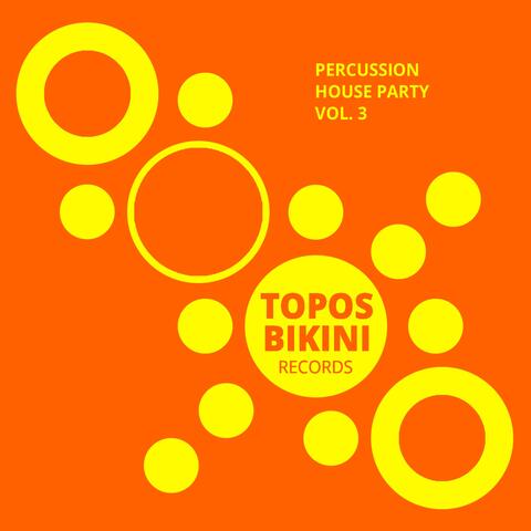 Percussion House Party, Vol. 3