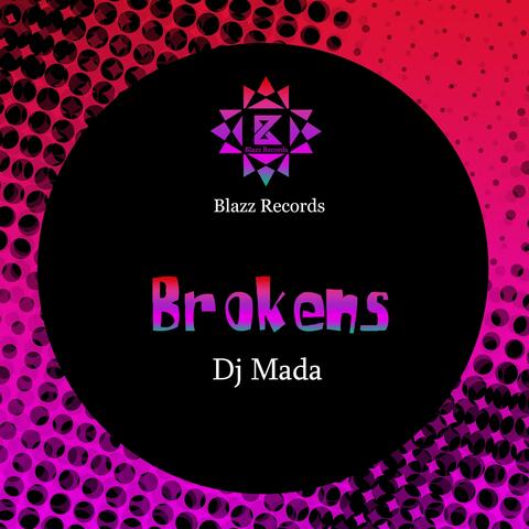Brokens