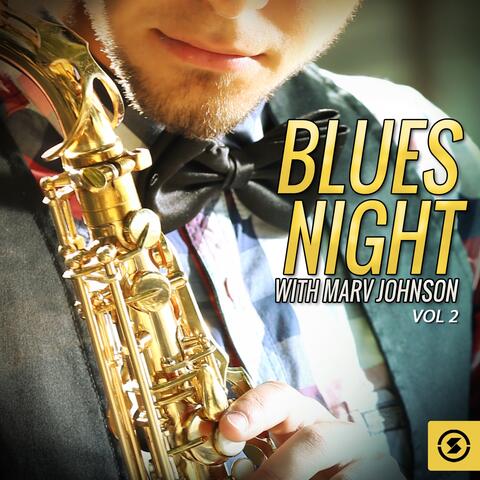 Blues Night with Marv Johnson, Vol. 2