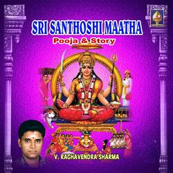 Sri Santoshi Maataa Poojaa