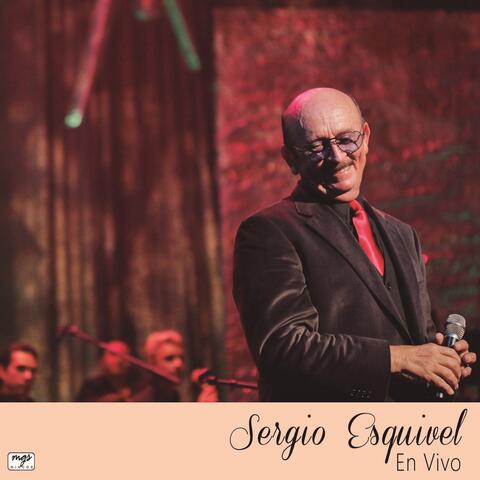 Sergio Esquivel en Vivo