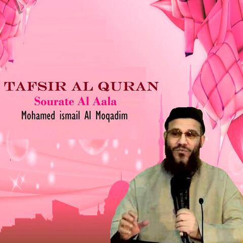 Tafsir Al Quran - Sourate Al Aala